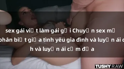 sex gái việt làm gái gọi Chuyện sex mẹ con: Sự phân biệt giữa tình yêu gia đình và luyến ái cấm địa