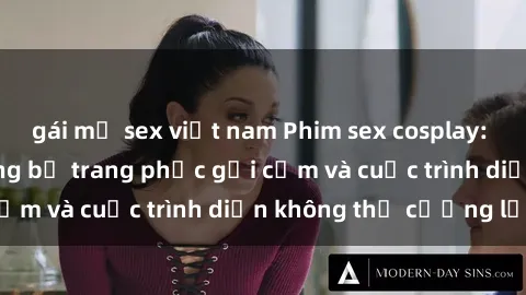 gái mỹ sex việt nam Phim sex cosplay: Giấc mơ  cùng những bộ trang phục gợi cảm và cuộc trình diễn không thể cưỡng lại!