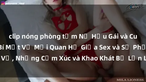 clip nóng phòng tắm Nữ Hầu Gái và Cuộc Sống Của Họ: Bí Mật Về Mối Quan Hệ Giữa Sex và Sự Phục Vụ, Những Cảm Xúc và Khao Khát Bị Lẫn Lộn Trong Lĩnh Vực Này.